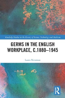Germs in the English Workplace, c.1880–1945 - Laura Newman - cover