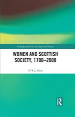 Women and Scottish Society, 1700–2000