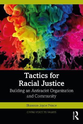 Tactics for Racial Justice: Building an Antiracist Organization and Community - Shannon Joyce Prince - cover