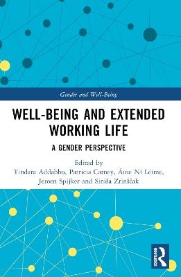 Well-Being and Extended Working Life: A Gender Perspective - cover