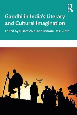 Gandhi in India’s Literary and Cultural Imagination - cover