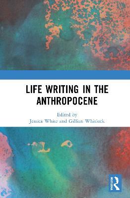 Life Writing in the Anthropocene - cover