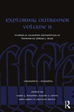 Exploring Outremer Volume II: Studies in Crusader Archaeology in Honour of Adrian J. Boas