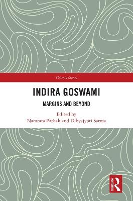Indira Goswami: Margins and Beyond - cover