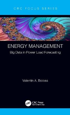 Energy Management: Big Data in Power Load Forecasting - Valentin A. Boicea - cover