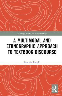 A Multimodal and Ethnographic Approach to Textbook Discourse - Germán Canale - cover