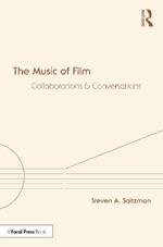 The Music of Film: Collaborations and Conversations