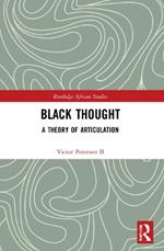 Black Thought: A Theory of Articulation
