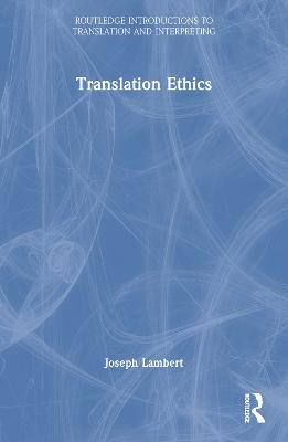 Translation Ethics - Joseph Lambert - cover