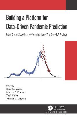 Building a Platform for Data-Driven Pandemic Prediction: From Data Modelling to Visualisation - The CovidLP Project - cover