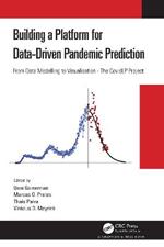Building a Platform for Data-Driven Pandemic Prediction: From Data Modelling to Visualisation - The CovidLP Project