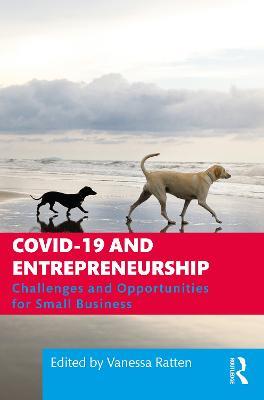 COVID-19 and Entrepreneurship: Challenges and Opportunities for Small Business - cover