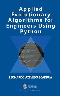 Applied Evolutionary Algorithms for Engineers Using Python - Leonardo Azevedo Scardua - cover