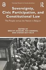 Sovereignty, Civic Participation, and Constitutional Law: The People versus the Nation in Belgium