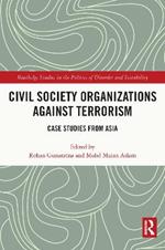 Civil Society Organizations Against Terrorism: Case Studies from Asia