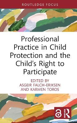 Professional Practice in Child Protection and the Child’s Right to Participate - cover