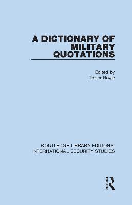 A Dictionary of Military Quotations - cover