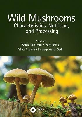 Wild Mushrooms: Characteristics, Nutrition, and Processing - cover