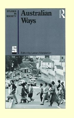 Australian Ways: Anthropological studies in an industrialised society - cover