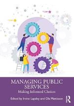 Managing Public Services: Making Informed Choices