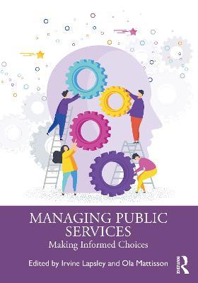 Managing Public Services: Making Informed Choices - cover