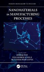 Nanomaterials in Manufacturing Processes