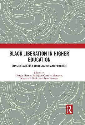 Black Liberation in Higher Education: Considerations for Research and Practice - cover