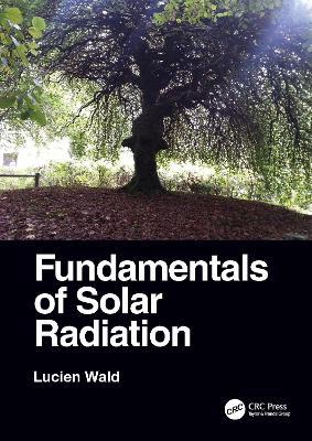 Fundamentals of Solar Radiation - Lucien Wald - cover