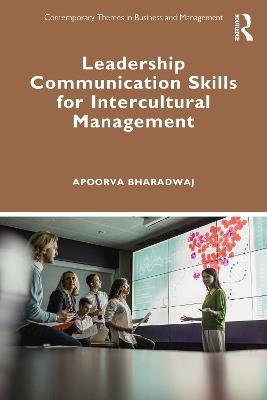 Leadership Communication Skills for Intercultural Management - Apoorva Bharadwaj - cover