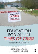 Education for All in Times of Crisis: Lessons from Covid-19