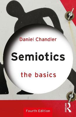 Semiotics: The Basics - Daniel Chandler - cover