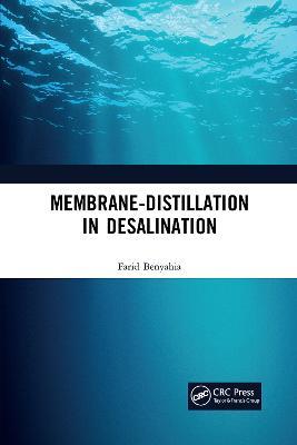 Membrane-Distillation in Desalination - Farid Benyahia - cover