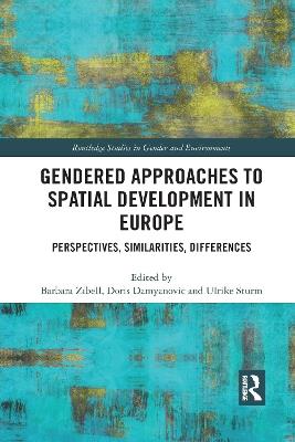 Gendered Approaches to Spatial Development in Europe: Perspectives, Similarities, Differences - cover