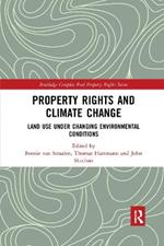 Property Rights and Climate Change: Land use under changing environmental conditions