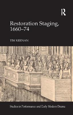 Restoration Staging, 1660-74 - Tim Keenan - cover