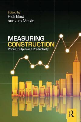 Measuring Construction: Prices, Output and Productivity - cover