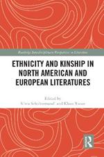 Ethnicity and Kinship in North American and European Literatures