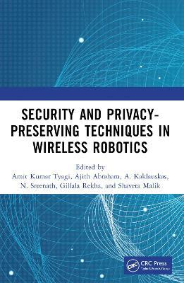 Security and Privacy-Preserving Techniques in Wireless Robotics - cover