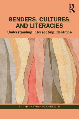 Genders, Cultures, and Literacies: Understanding Intersecting Identities - cover