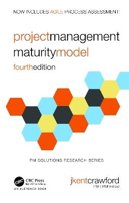 Project Management Maturity Model - J. Kent Crawford - cover