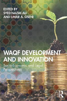 Waqf Development and Innovation: Socio-Economic and Legal Perspectives - cover