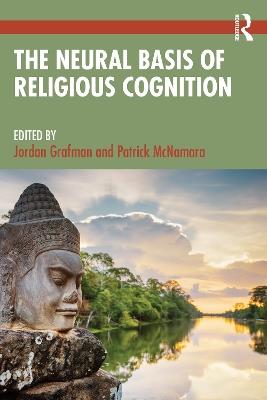 The Neural Basis of Religious Cognition - cover