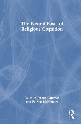 The Neural Basis of Religious Cognition - cover