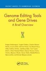 Genome Editing Tools and Gene Drives: A Brief Overview