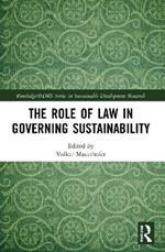 The Role of Law in Governing Sustainability
