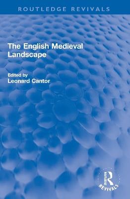 The English Medieval Landscape - cover