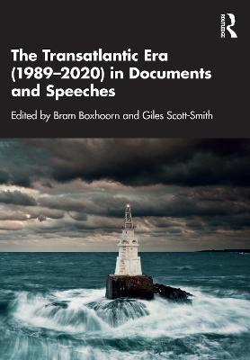 The Transatlantic Era (1989–2020) in Documents and Speeches - cover