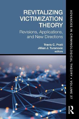 Revitalizing Victimization Theory: Revisions, Applications, and New Directions - cover
