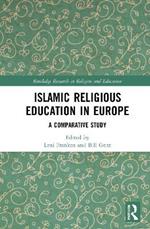 Islamic Religious Education in Europe: A Comparative Study