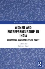 Women and Entrepreneurship in India: Governance, Sustainability and Policy